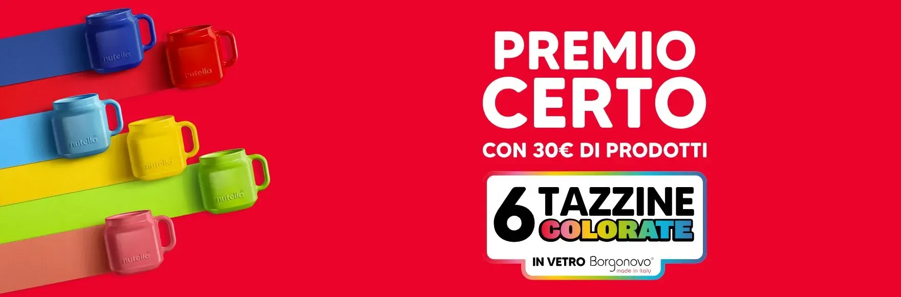 Premio certo “Tazzine Nutella 2024”: in vetro e coloratissime!