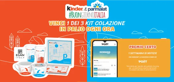 Partecipa e Vinci con Kinder&Parmalat: Concorso #Buongiornoitalia 2024