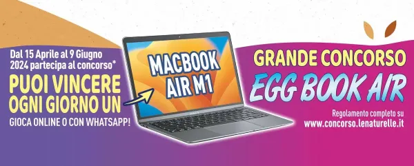 Concorso Le Naturelle 2024: Vinci un MacBook Air M1 ogni giorno!